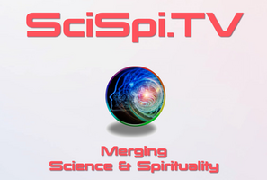 Sci Spi TV - Merging Science & Spirituality - https://scispi.tv/