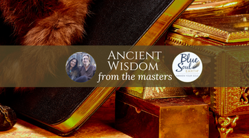 Ancient Wisdom from the Ascended Masters: A Channeled Course