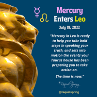 July 19 2022 - Mercury Enters Leo