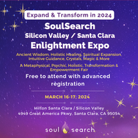 SoulSearch Santa Clara / Silicon Valley   Enlightenment Expo  and Psychic & Healing Fair